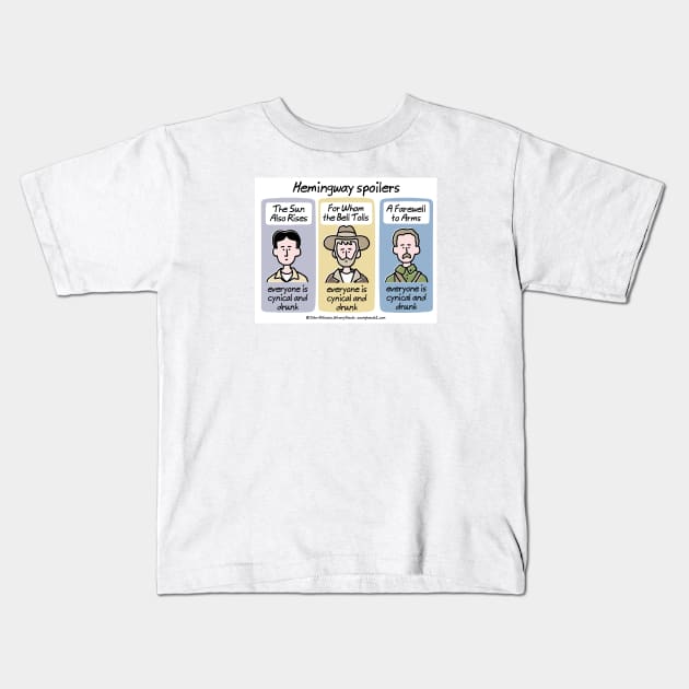 Hemingway Spoilers Kids T-Shirt by WrongHands